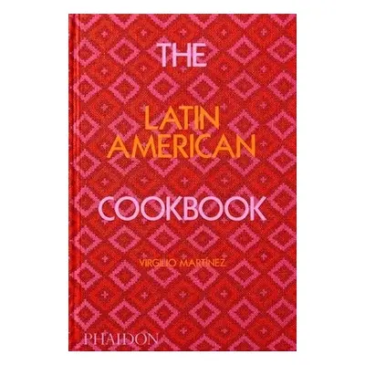 Latin American Cookbook - Martinez, Virgilio