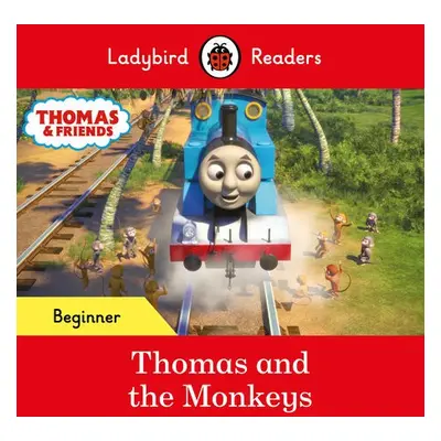 Ladybird Readers Beginner Level - Thomas the Tank Engine - Thomas and the Monkeys (ELT Graded Re