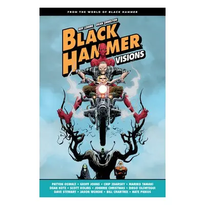 Black Hammer: Visions Volume 1 - Oswalt, Patton a Johns, Geoff a Zdarsky, Chip