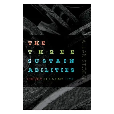 Three Sustainabilities - Stoekl, Allan