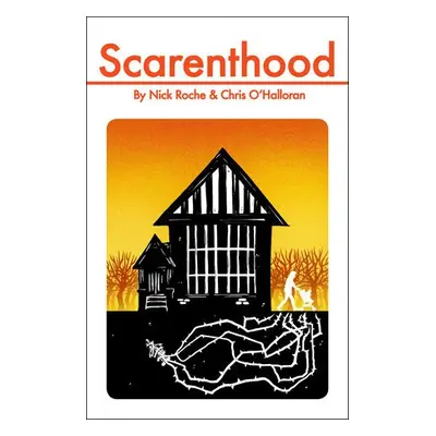 Scarenthood - Roche, Nick