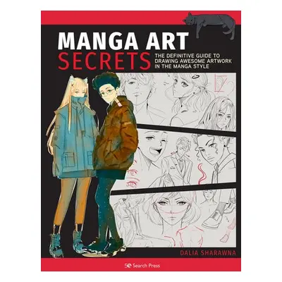 Manga Art Secrets - Sharawna, Dalia