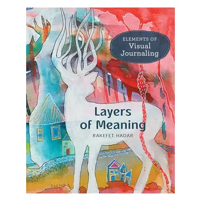 Layers of Meaning - Hadar, Rakefet