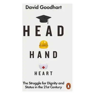 Head Hand Heart - Goodhart, David