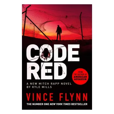 Code Red - Flynn, Vince a Mills, Kyle