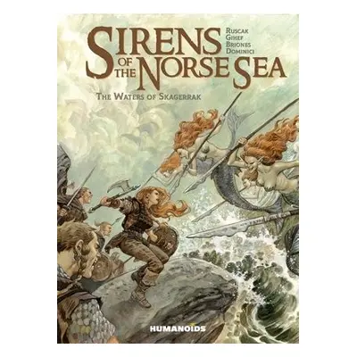 Sirens of the Norse Sea - Ruscak, Francoise a Gihef, Gihef