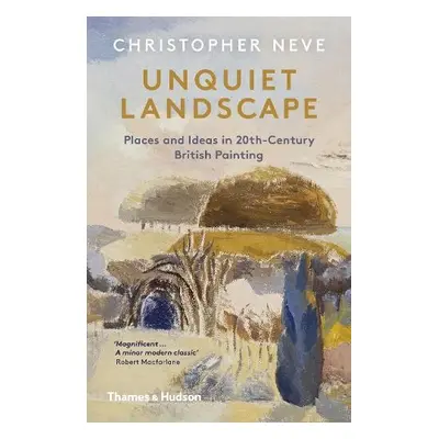 Unquiet Landscape - Neve, Christopher