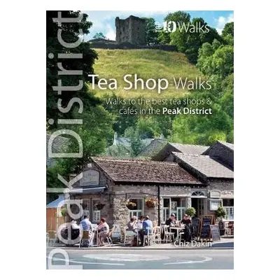 Tea Shop Walks - Dakin, Chiz