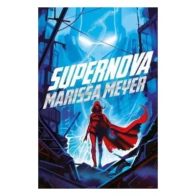 Supernova - Meyer, Marissa