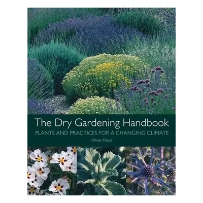 Dry Gardening Handbook - Filippi, Olivier