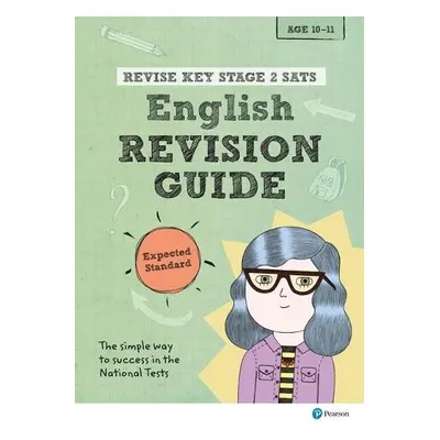 Pearson REVISE Key Stage 2 SATs English Revision Guide - Expected Standard for the 2023 and 2024