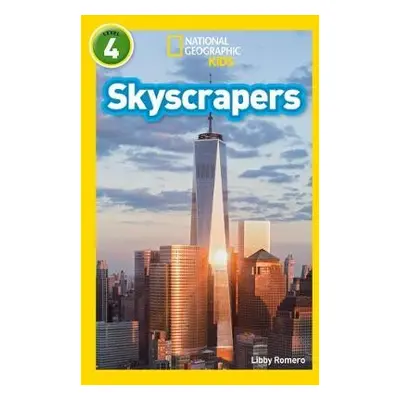 Skyscrapers - Romero, Libby a National Geographic Kids