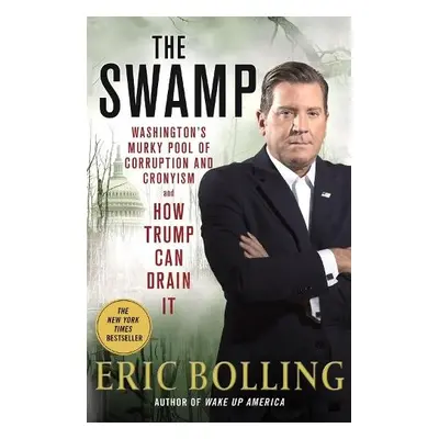 Swamp - Bolling, Eric