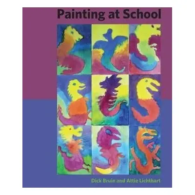 Painting at School - Bruin, Dick a Lichthart, Attie