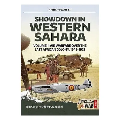 Showdown in Western Sahara Volume 1 - Cooper, Tom a Grandolini, Albert