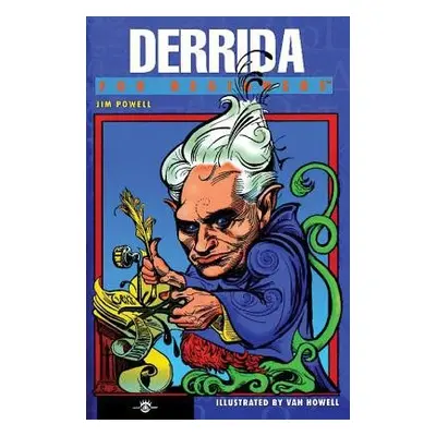 Derrida for Beginners - Powell, Jim (Jim Powell)