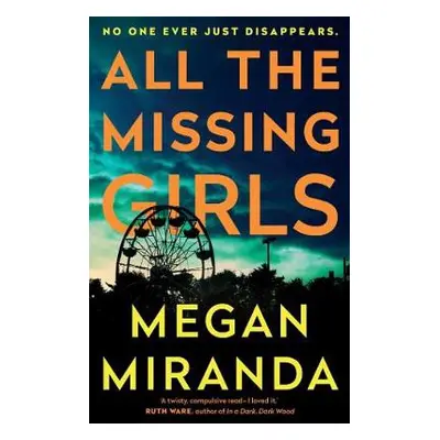 All the Missing Girls - Miranda, Megan