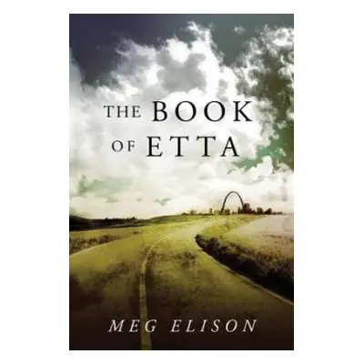 Book of Etta - Elison, Meg