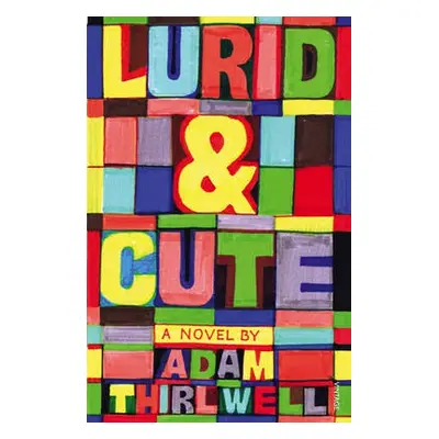 Lurid a Cute - Thirlwell, Adam