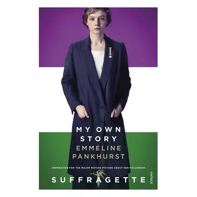 My Own Story - Pankhurst, Emmeline