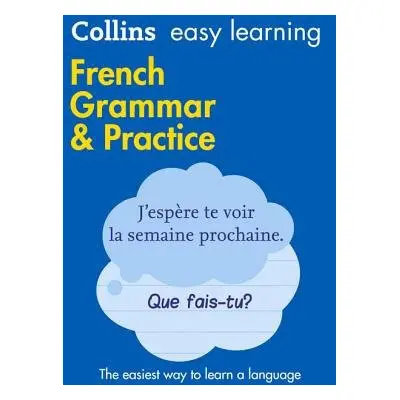 Easy Learning French Grammar and Practice - Collins Dictionaries