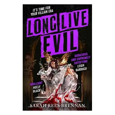 Long Live Evil - Brennan, Sarah Rees