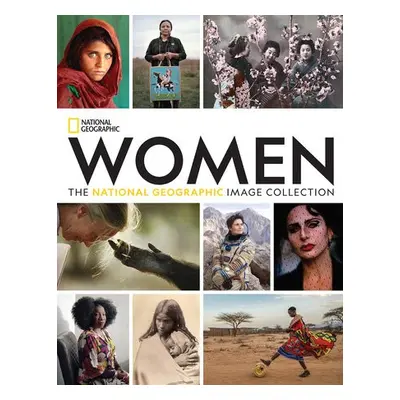 Women - National Geographic a Goldberg, Susan