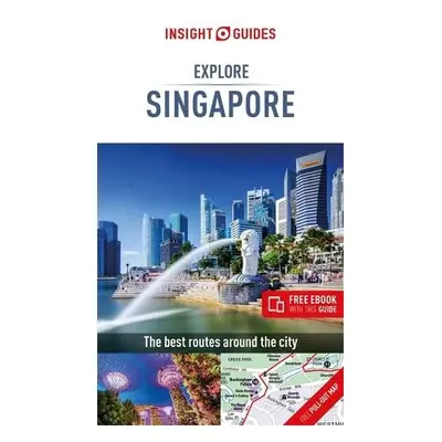 Insight Guides Explore Singapore (Travel Guide with Free eBook) - Guide, Insight Guides Travel