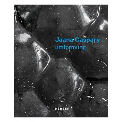 umformung: Jaana Caspary - Hirsch, Thomas