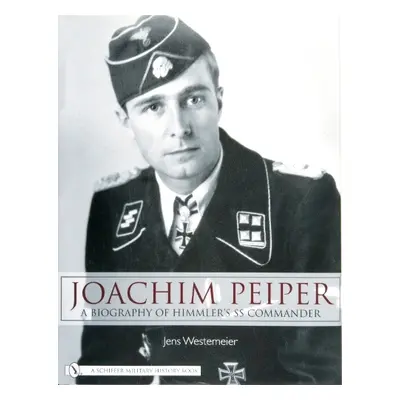 Joachim Peiper - Westemeier, Jens