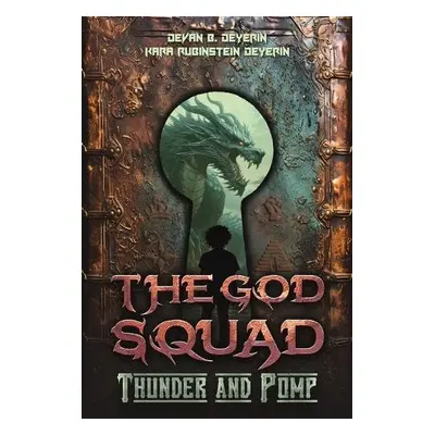 God Squad - Deyerin, Devan B a Deyerin, Kara Rubinstein