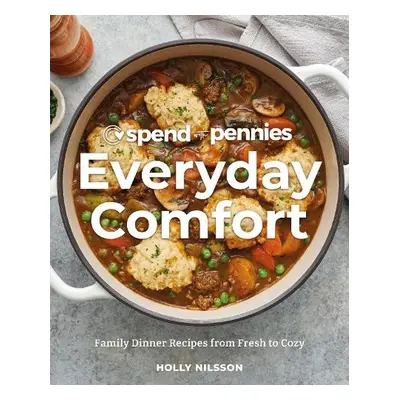 Spend with Pennies Everyday Comfort - Nilsson, Holly