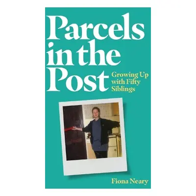 Parcels in the Post - Neary, Fiona