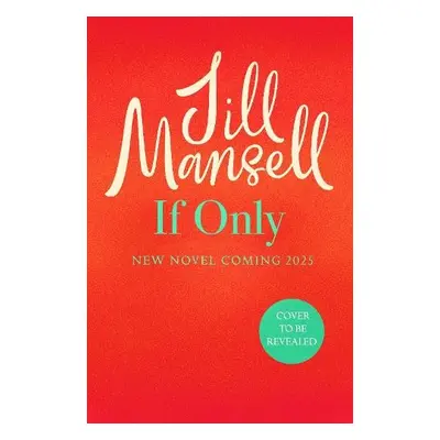 If Only - Mansell, Jill