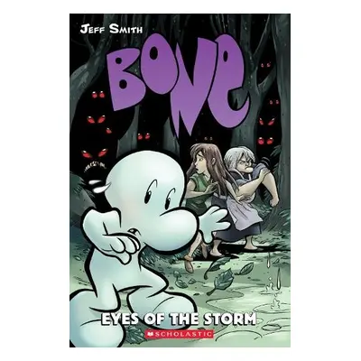 Bone #3: Eyes of the Storm - Smith, Jeff