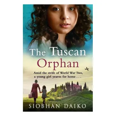 Tuscan Orphan - Daiko, Siobhan