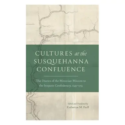 Cultures at the Susquehanna Confluence