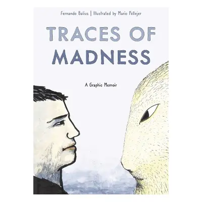 Traces of Madness - Balius, Fernando