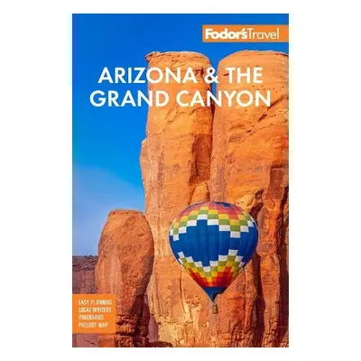 Fodor's Arizona a the Grand Canyon - Fodor's Travel Guides