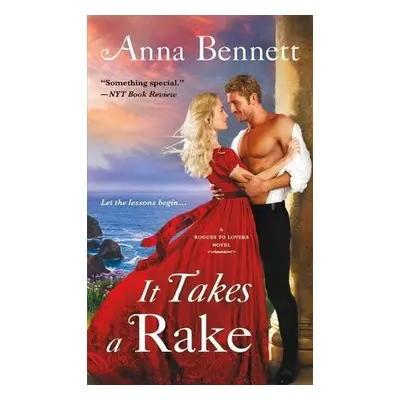 It Takes a Rake - Bennett, Anna