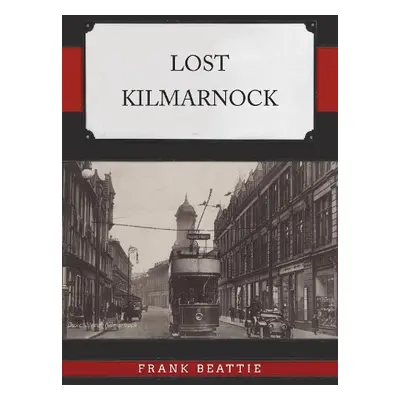 Lost Kilmarnock - Beattie, Frank