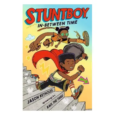 Stuntboy, In Between Time - Reynolds, Jason