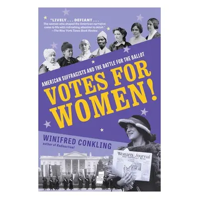 Votes for Women! - Conkling, Winifred