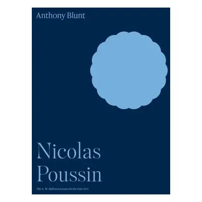 Nicolas Poussin - Blunt, Anthony