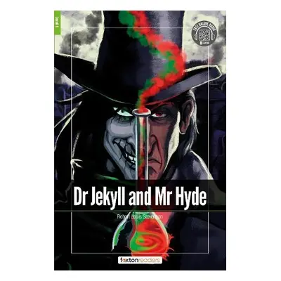 Dr Jekyll and Mr Hyde - Foxton Readers Level 1 (400 Headwords CEFR A1-A2) with free online AUDIO