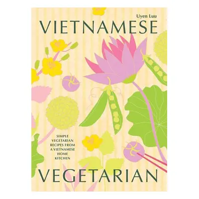 Vietnamese Vegetarian - Luu, Uyen