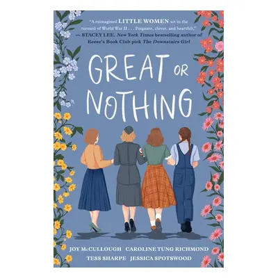 Great or Nothing - McCullough, Joy a Richmond, Caroline Tung