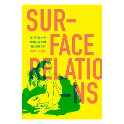 Surface Relations - Huang, Vivian L.