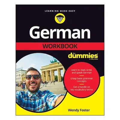 German Workbook For Dummies - Foster, Wendy