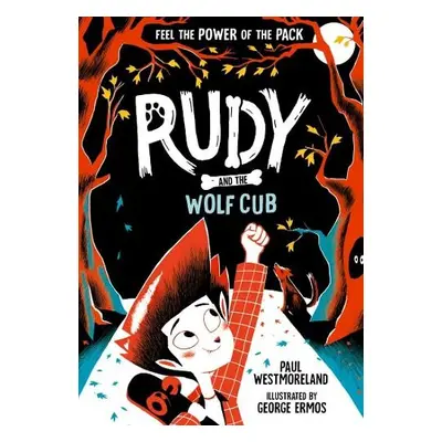 Rudy and the Wolf Cub - Westmoreland, Paul